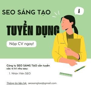 seo sáng tạo tuyển dụng nhân viên seo