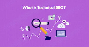 Technical SEO là gì?