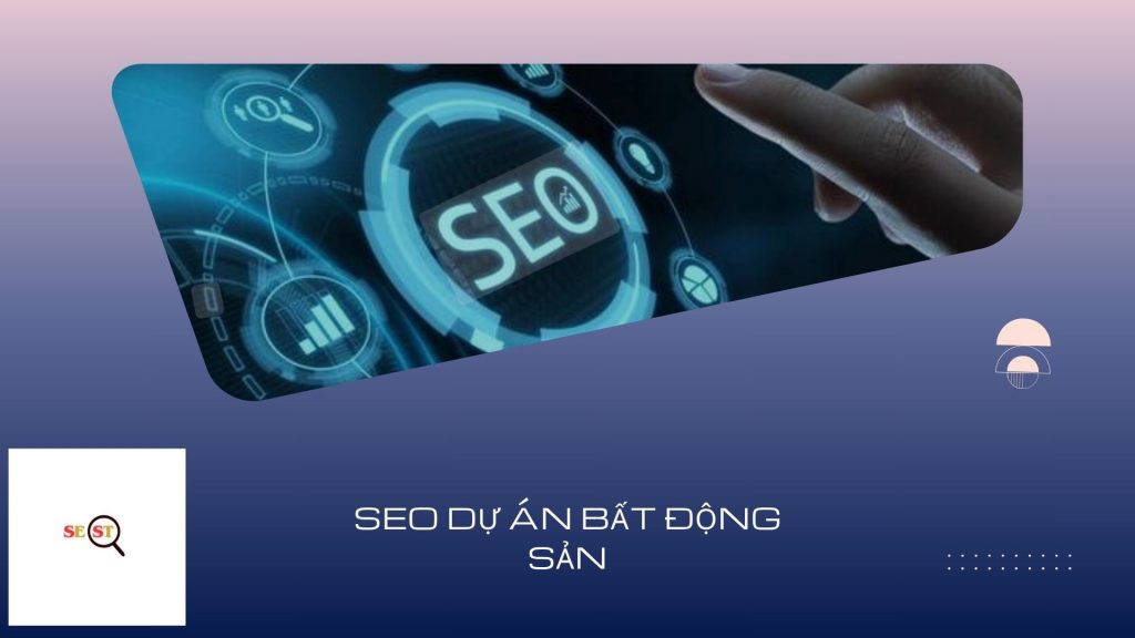 seo dự án bất động sản